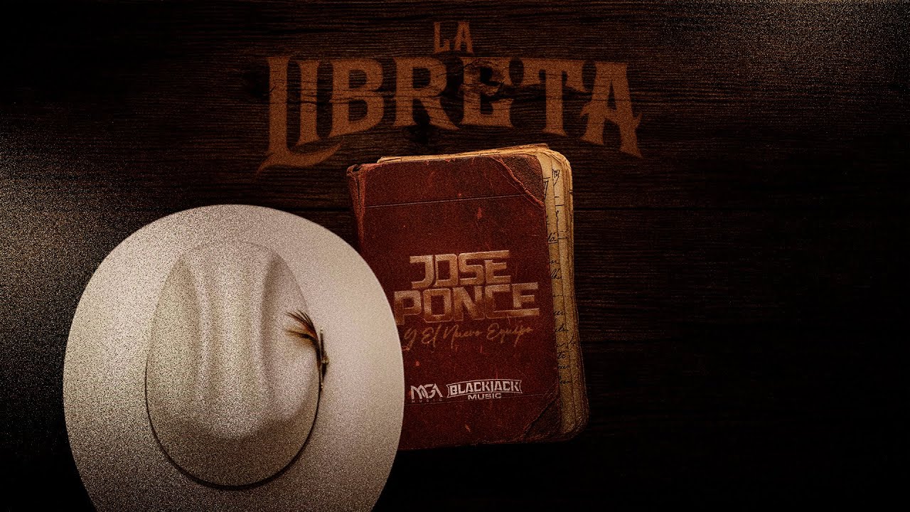 La Libreta - Jose Ponce Y El Nuevo Equipo (Video Con Letra) 2026