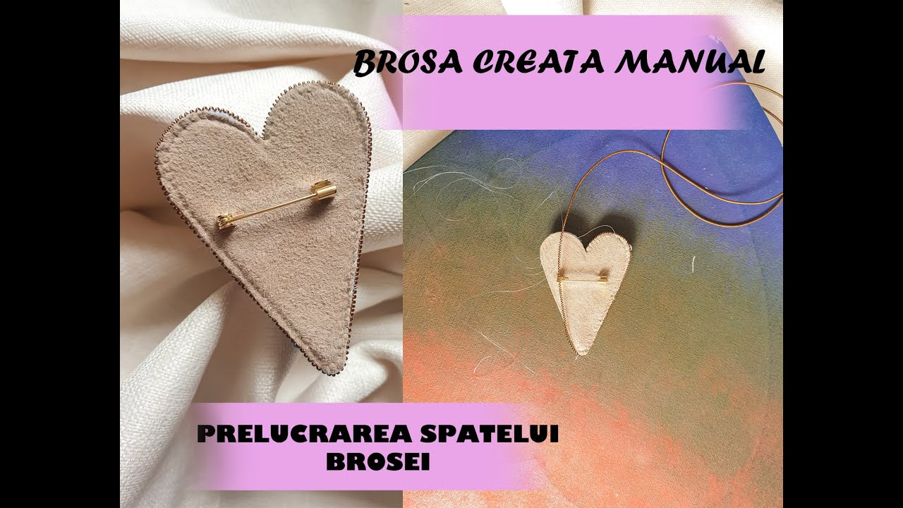 PRELUCRAREA BROSEI/SPATELE SI PARTILE LATERALE/BROSA INIMA