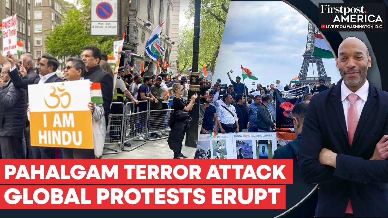 Worldwide Protests in Solidarity with India over Pahalgam Terror Attack | Firstpost America | N18G