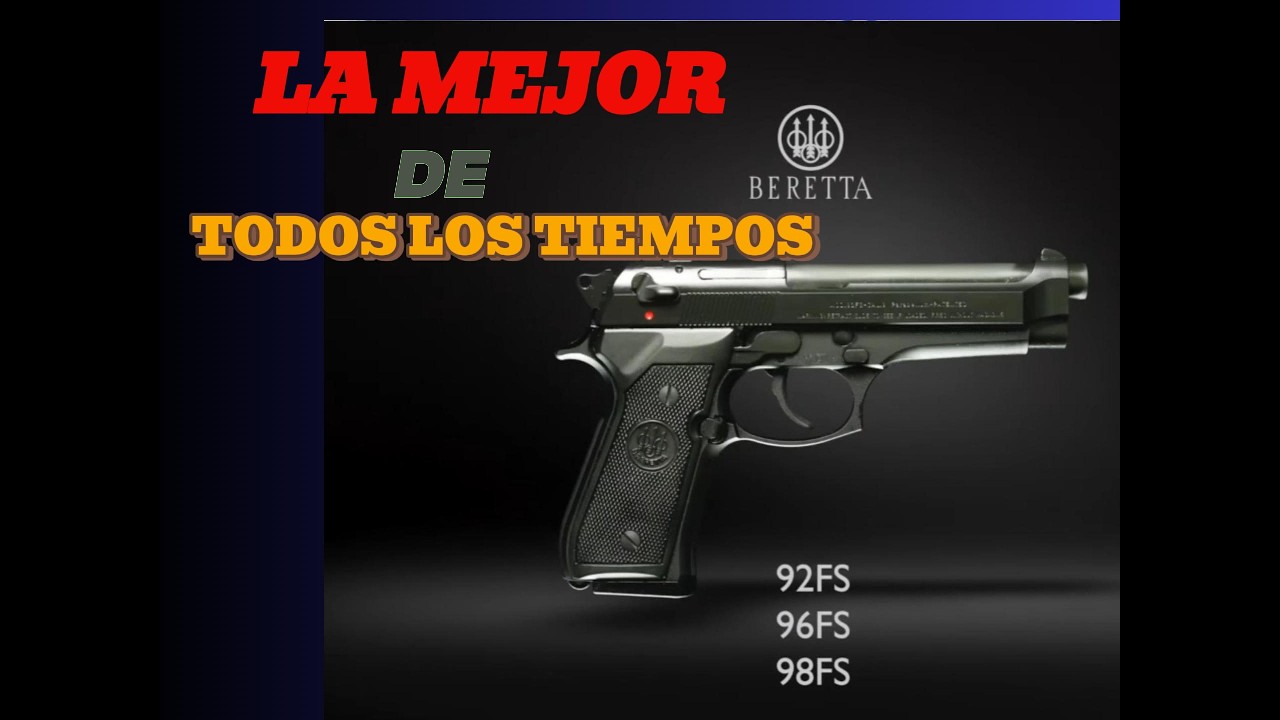 BERETA 92 la mejor arma de todos los tiempos