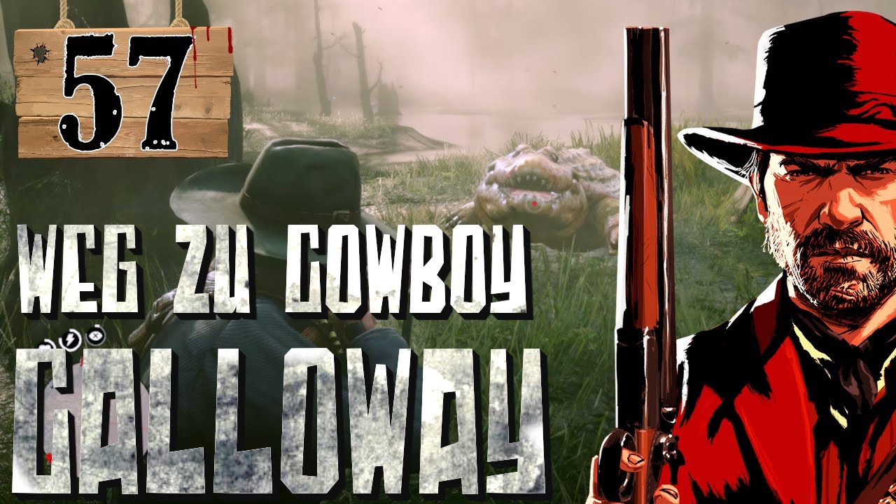 Der Weg zu Cowboy Calloway - Part 57