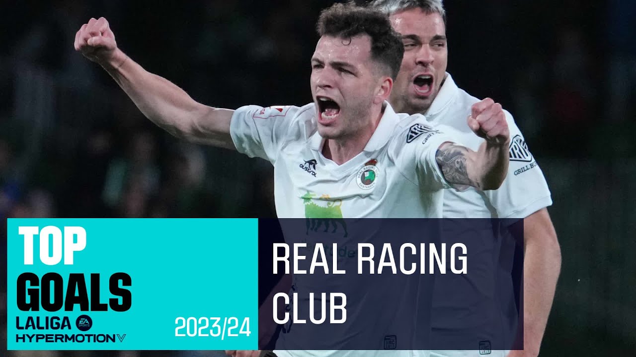 ¡Los 10 MEJORES GOLES del REAL RACING CLUB en LALIGA HYPERMOTION 2023/24!