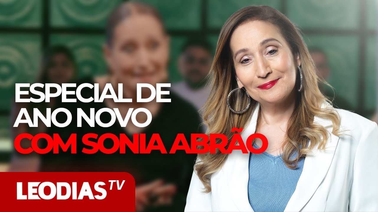 ESPECIAL DE ANO NOVO COM SONIA ABR&Atilde;O | JORNAL DOS FAMOSOS | LeoDias TV