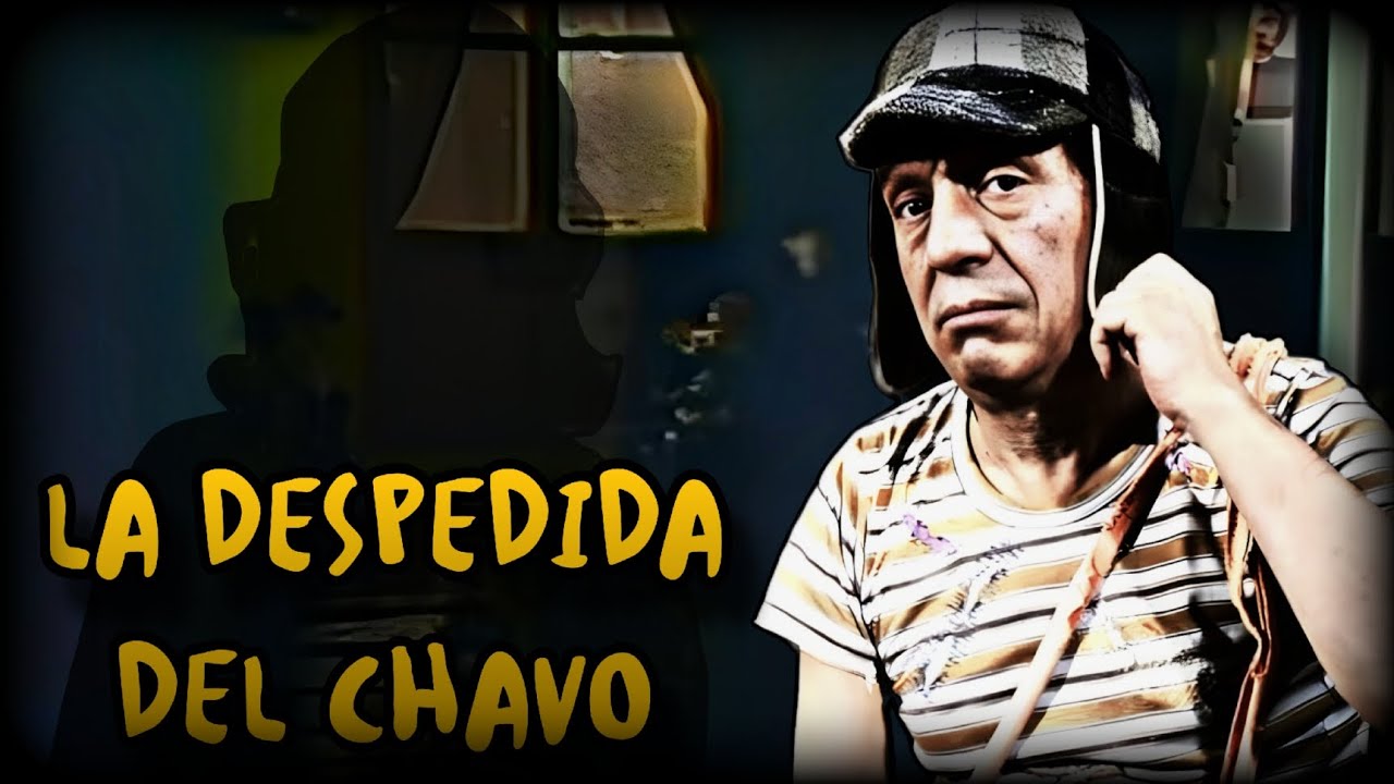 Happypasta del Chavo del 8 - La Despedida Del Chavo (Loquendo)