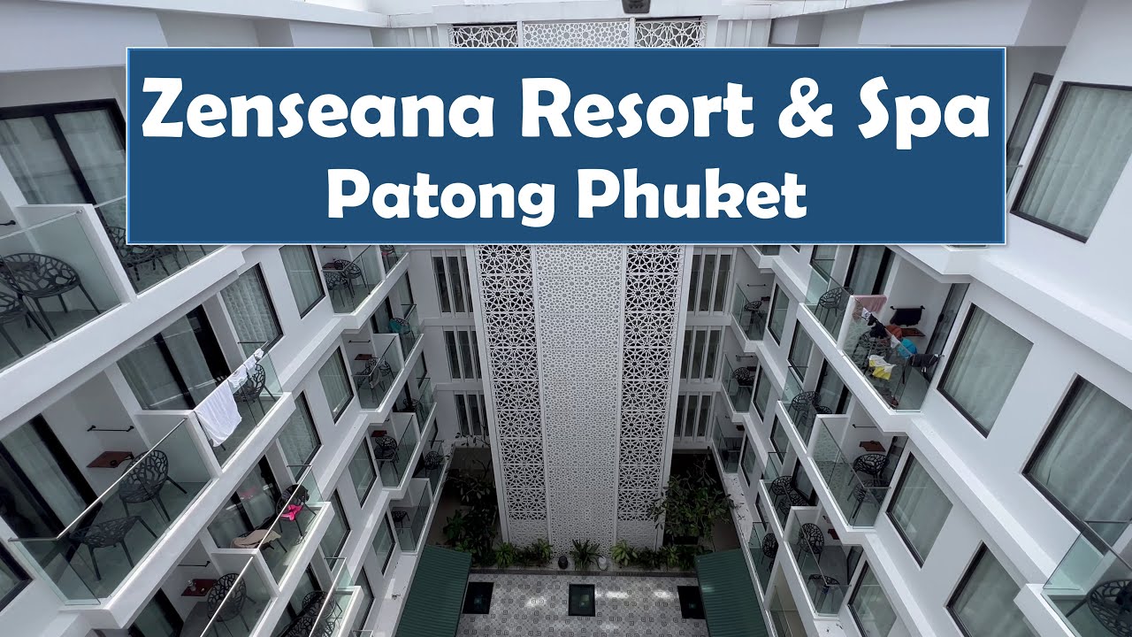 Zenseana Resort & Spa Patong Phuket