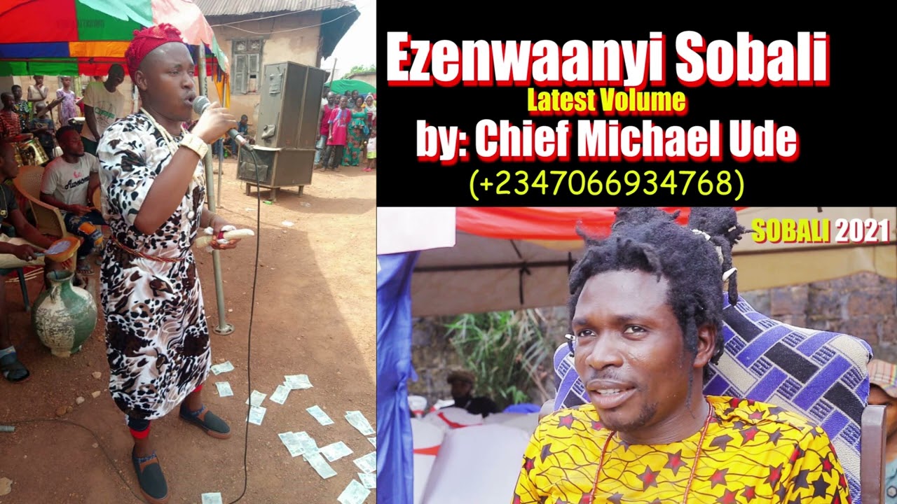 Chief Michael Udegbi - Ezenwanyi Sobali / Mmili Enweilo OKalakwu - 2022 HIT TRACK (IBALU MMANWU)