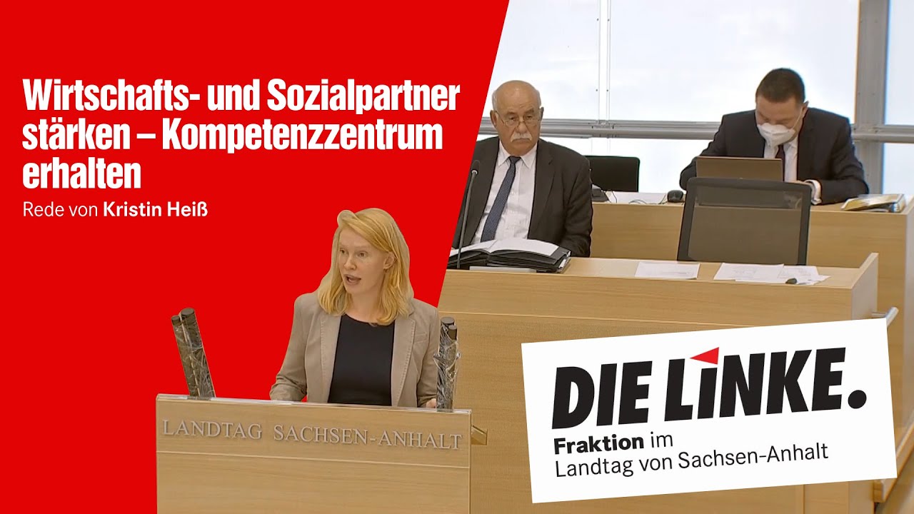 Kristin Heiß zum Antrag »Wirtschafts- und Sozialpartner stärken – Kompetenzzentrum erhalten«
