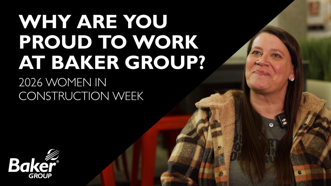 Proud to Work at Baker Group | Women In Construction Week