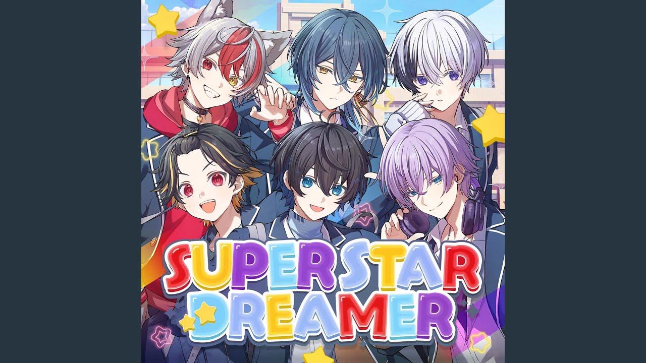 SUPER STAR DREAMER