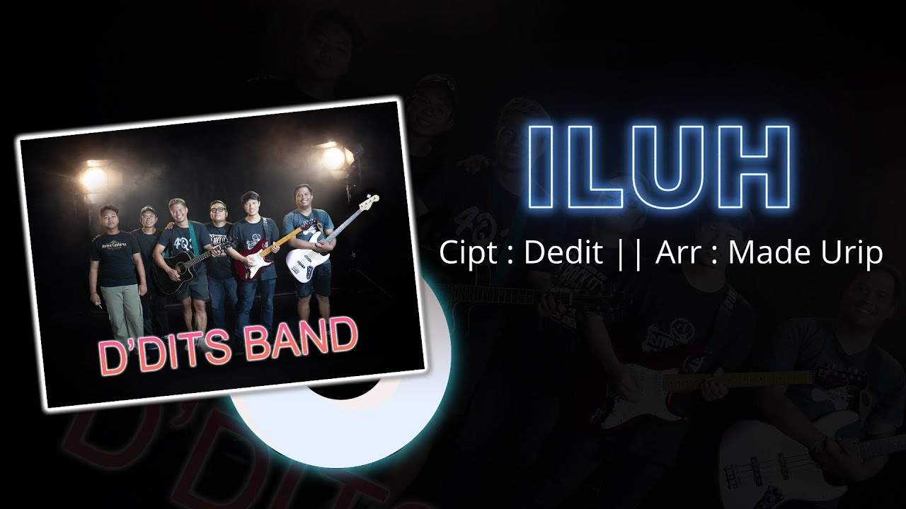 ILUH-D'dits band (official video lirycs)