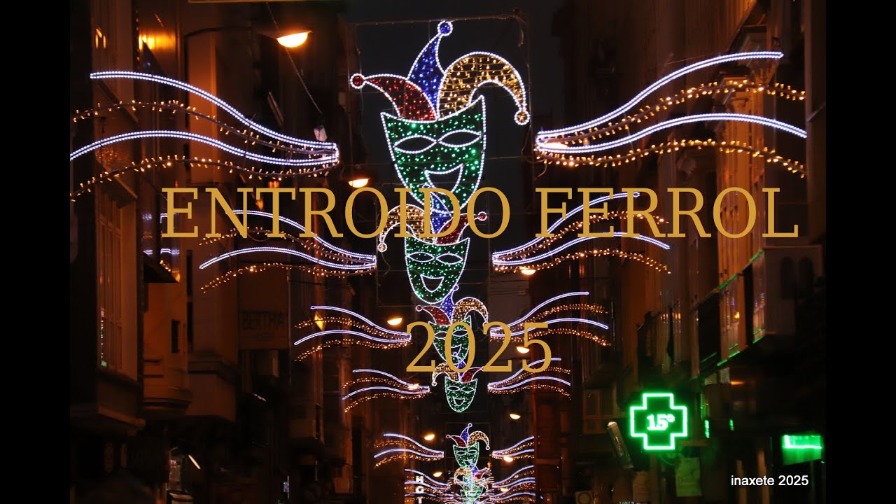Desfile Comparsas Entroido de Ferrol 2025
