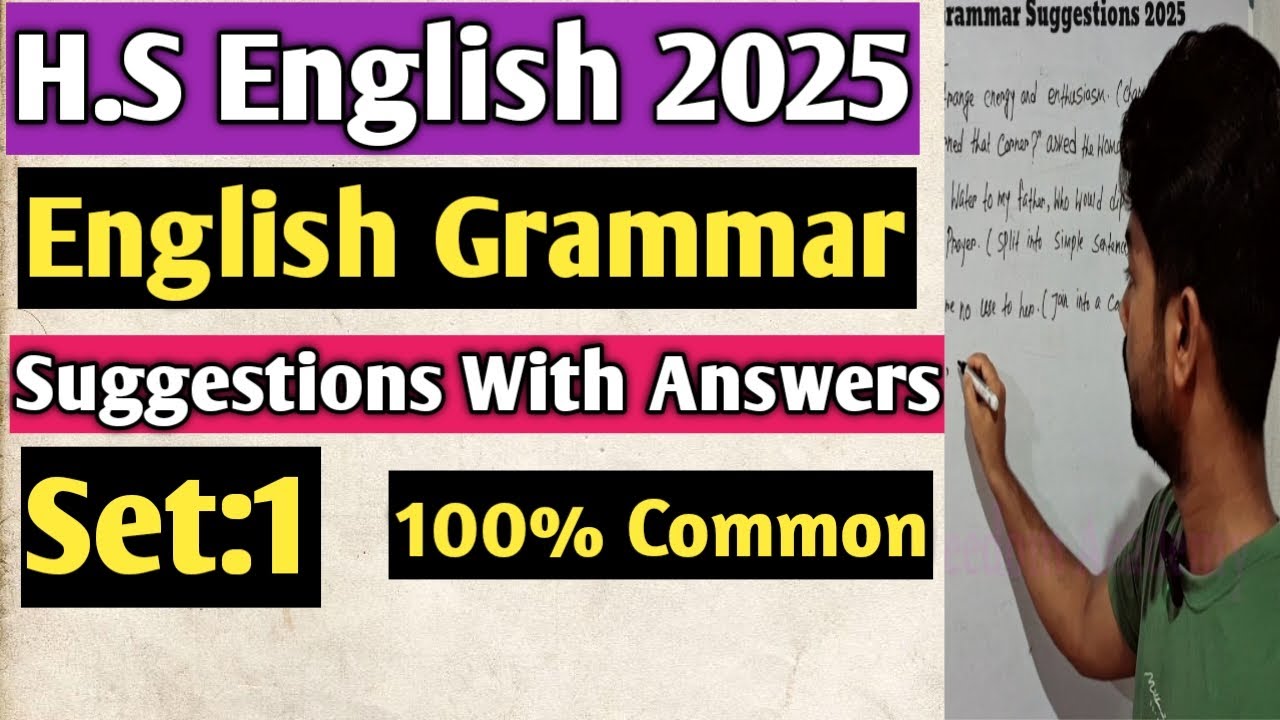 HS English Grammar Suggestions 2025 Set 1 with Answers