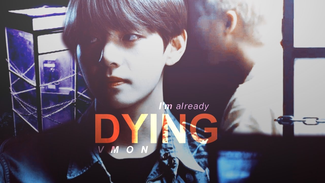 VMON ｢I'm Already Dying｣