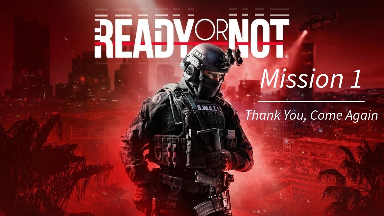 Thank You, Come Again (S Rank) | Ready or Not
