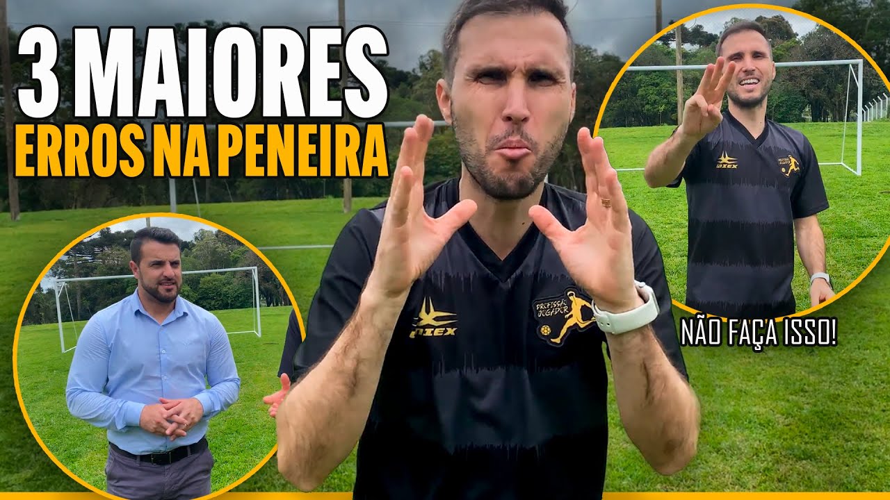 3 ERROS QUE VOCÊ NÃO PODE COMETER NA PENEIRA!