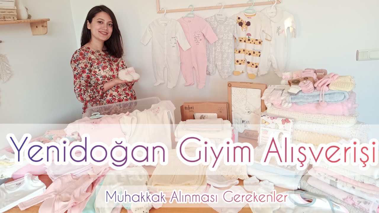 YENİDOĞAN BEBEK KIYAFETLERİ - YENİDOĞAN KIYAFET HAZIRLIĞI - Bebek Kıyafet Alışverişi Liste - [2021]