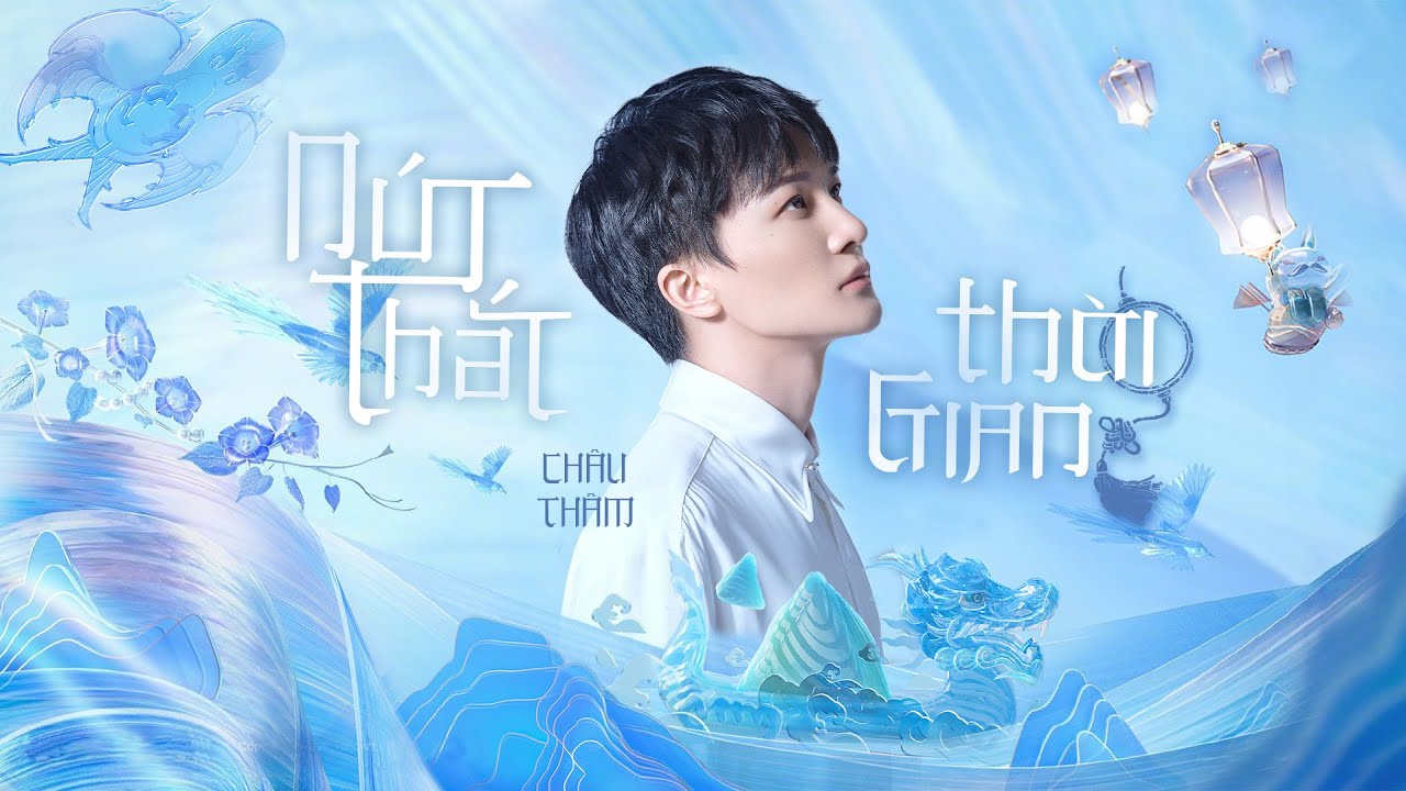 [Vietsub] N&uacute;t thắt thời gian / 时结 - Ch&acirc;u Th&acirc;m (Ca kh&uacute;c quảng b&aacute; Vương Giả Vinh Diệu, 17/09/2021)