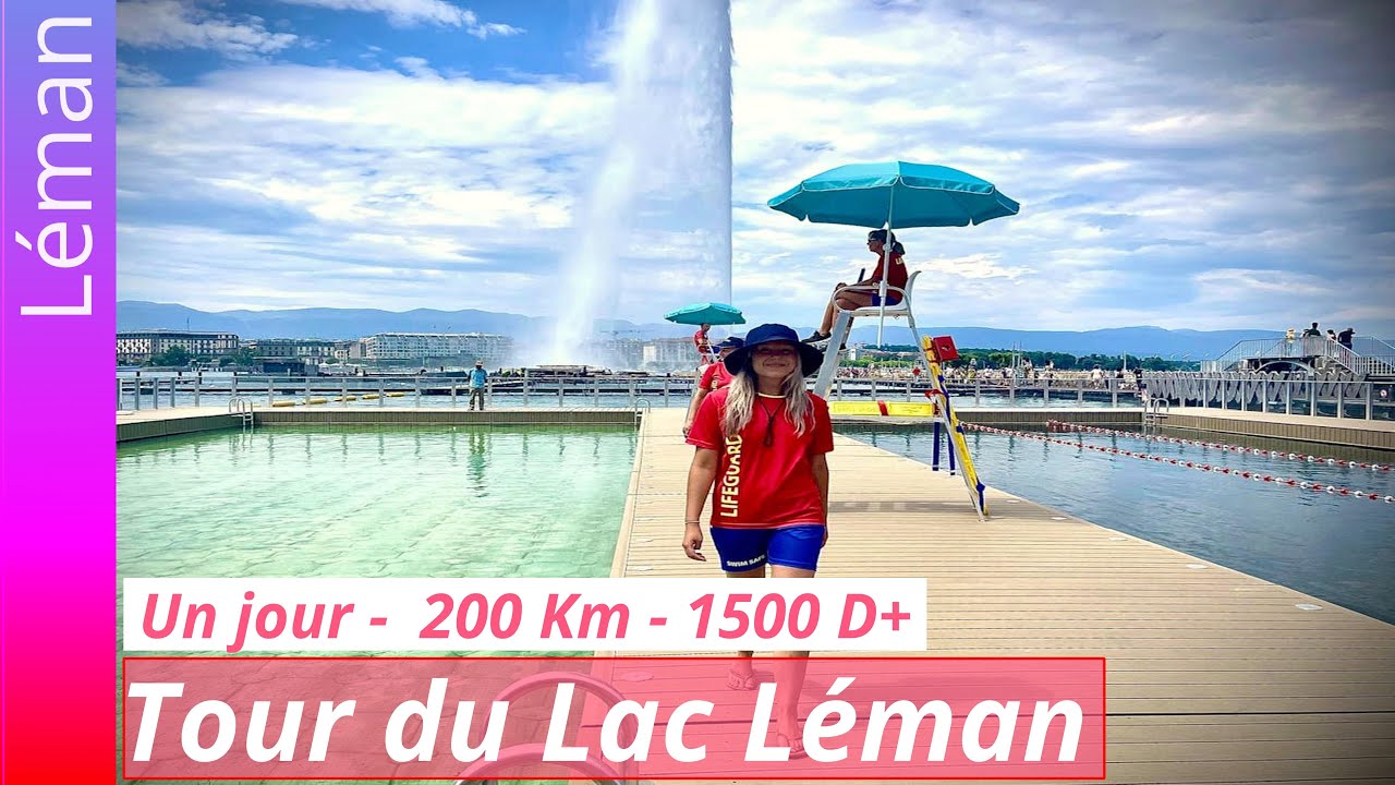 Tour du Léman ( EV 17 )  en une journée - 200 Km -1500 D+