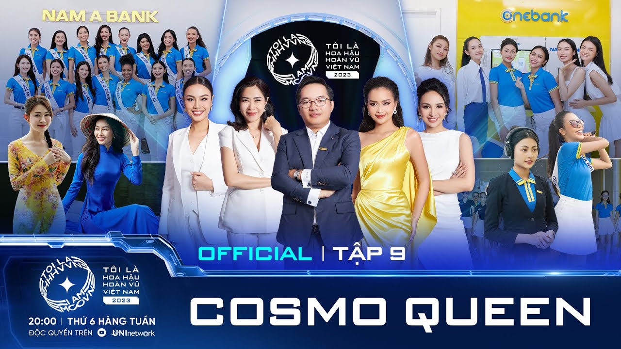 Tập 9 Full (Uncut) | Tôi là Hoa hậu Hoàn vũ Việt Nam 2023: COSMO QUEEN
