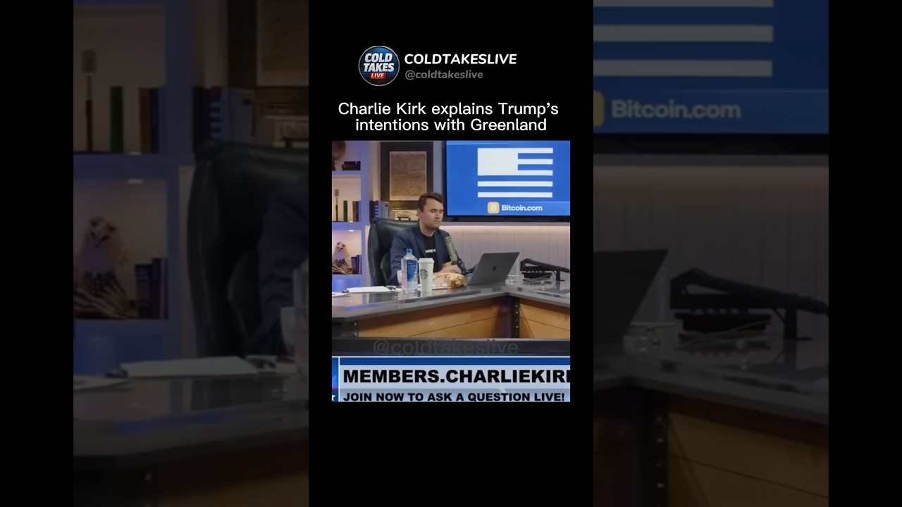 Charlie Kirk explains Trump's intention with Greenland 