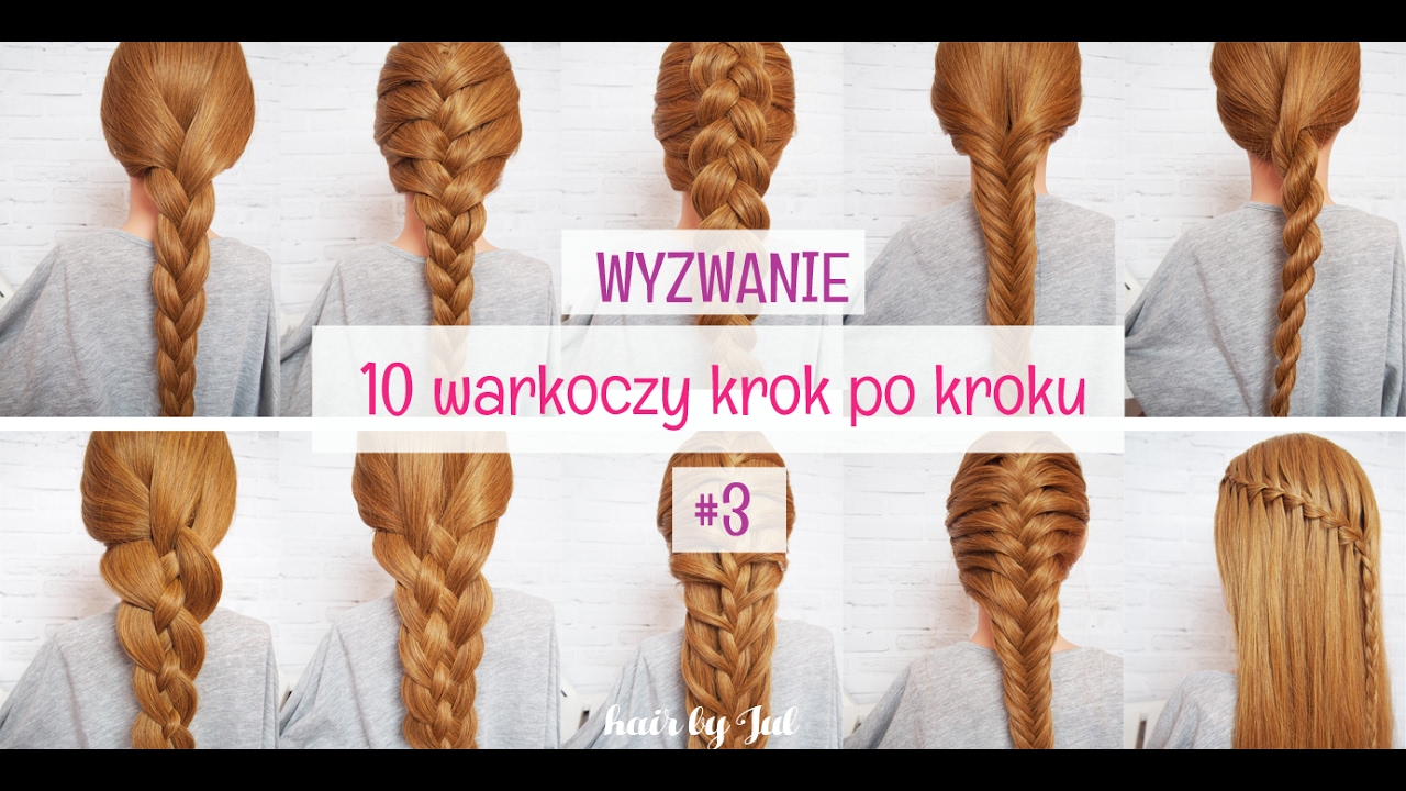 Warkocz holenderski -  wyzwanie 10 warkoczy kork po kroku  - hair by Jul
