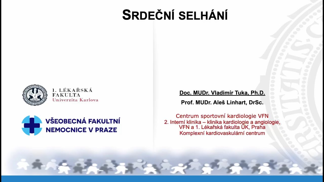 Srdeční selhání -  doc. MUDr. Vladimír Tuka, Ph.D.