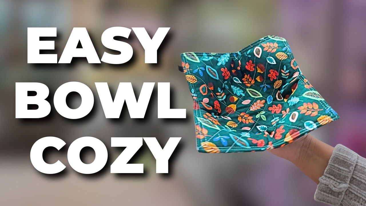 How to Make a Bowl Cozy | Easy Beginner Sewing Tutorial