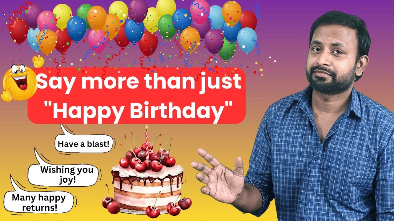 20 Unique Ways to Wish Happy Birthday |  Creative Birthday Wishes