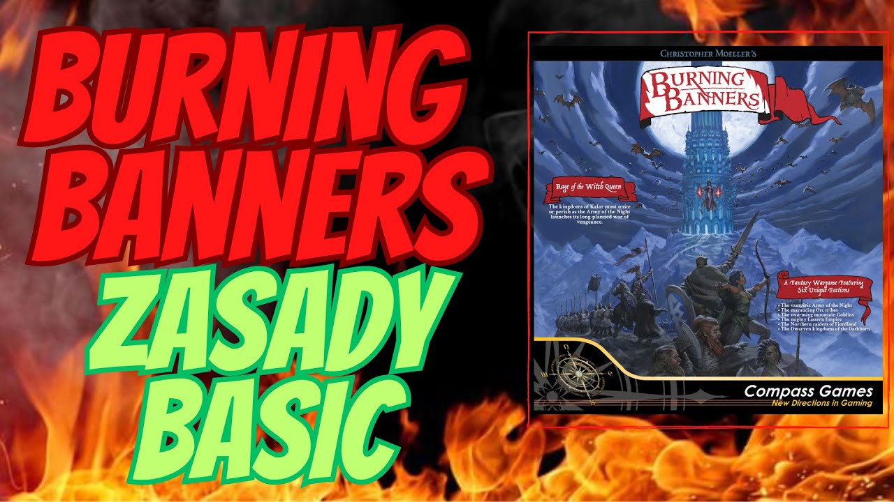Burning Banners 🔥Rozgrywka | Zasady Basic 🔥