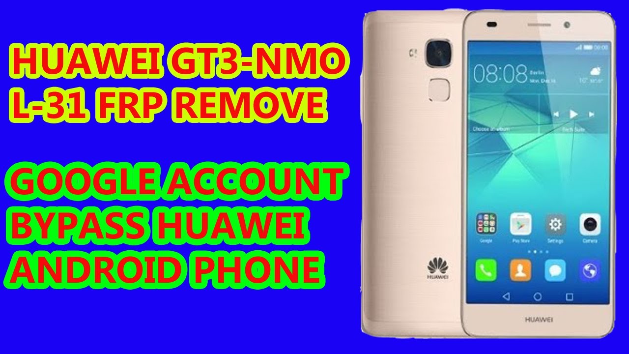Huawei GT3-NMO L31 FRP bypass/Huawei GT3 L31 google account bypass/by Jeman creation
