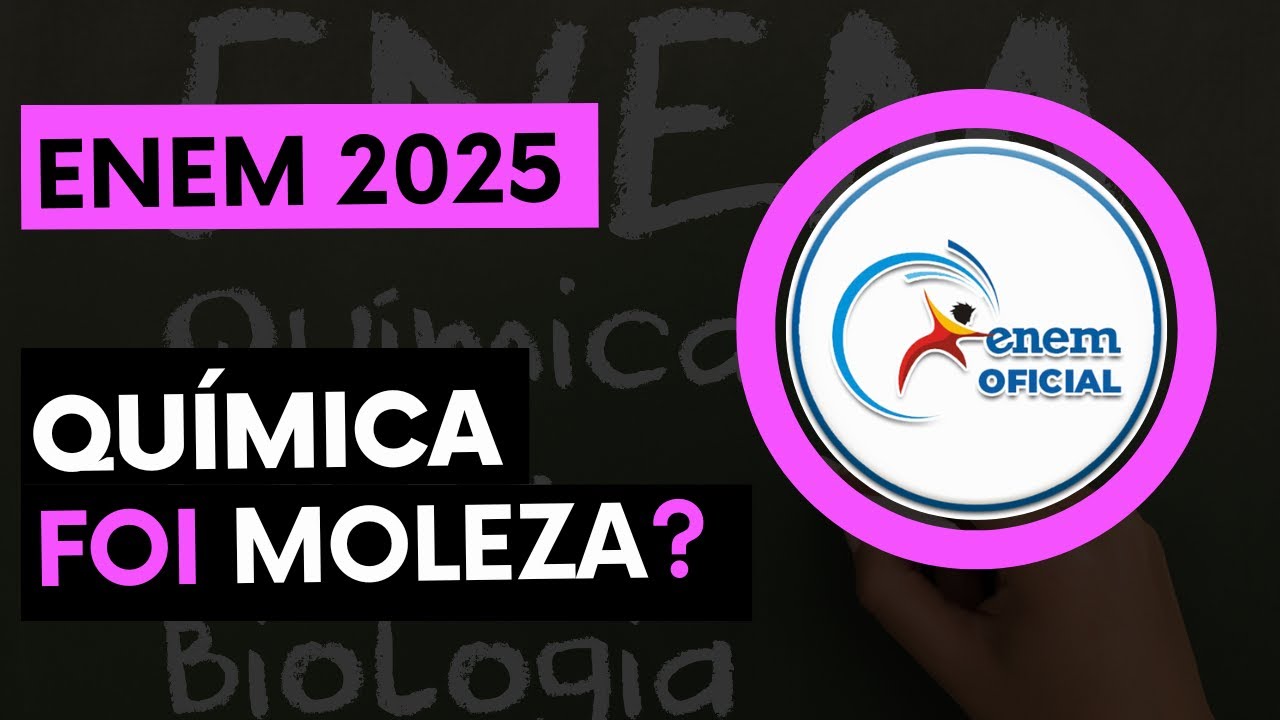 🔥 ENEM 2025 Química: Resolução Comentada Passo a Passo | Universidade da Química