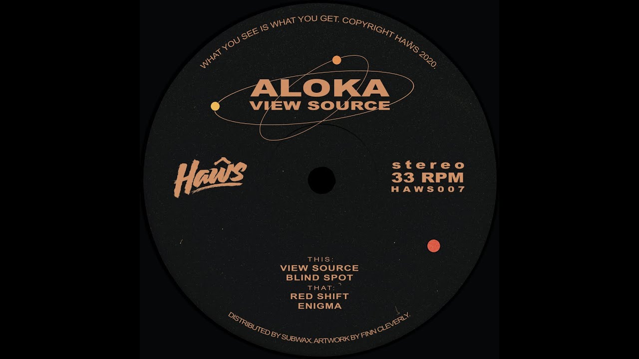 (A1) Aloka &ndash; View Source - [Haŵs &ndash; HAWS007] - 2020