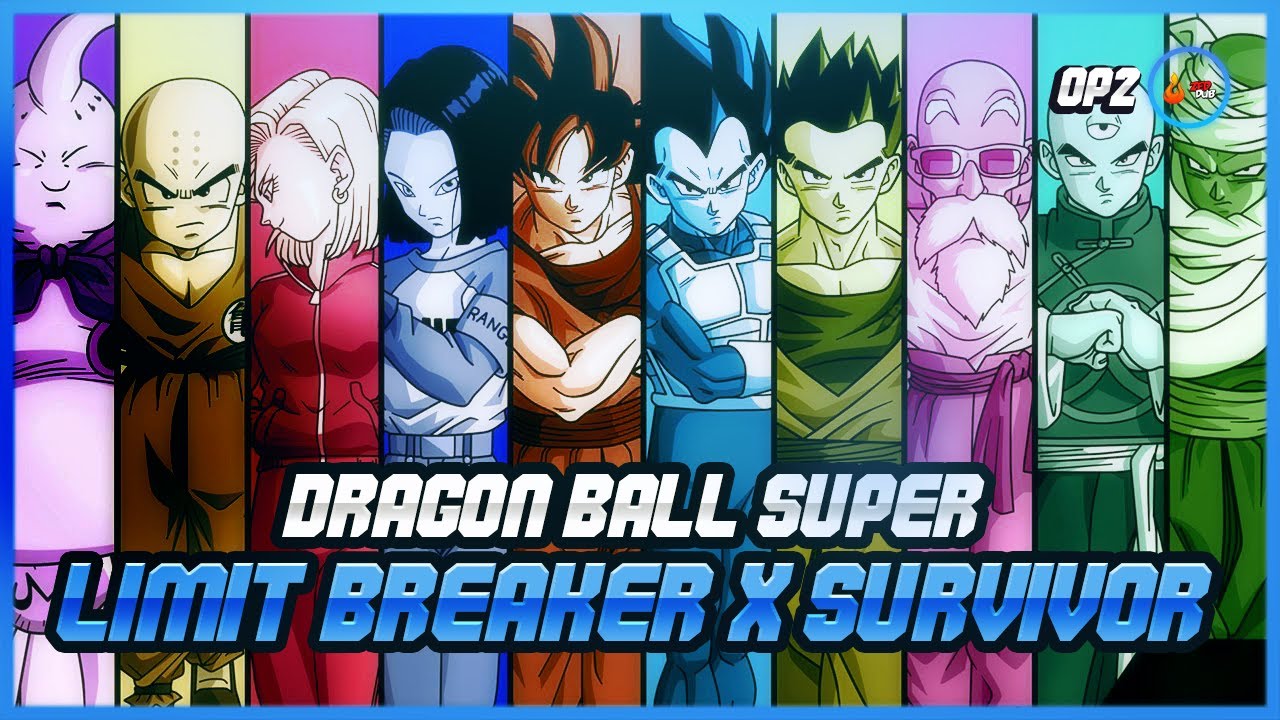 [RapidDub] Dragon Ball Super OP2 - Limit-Break x Survivor (SERBIAN)