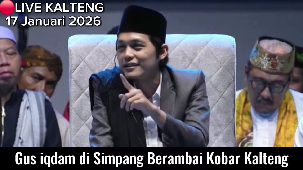 Gus IQDAM dan Hadroh Pusat di SIMPANG BERAMBAI KALTENG [ 17 Januari 2026 ]