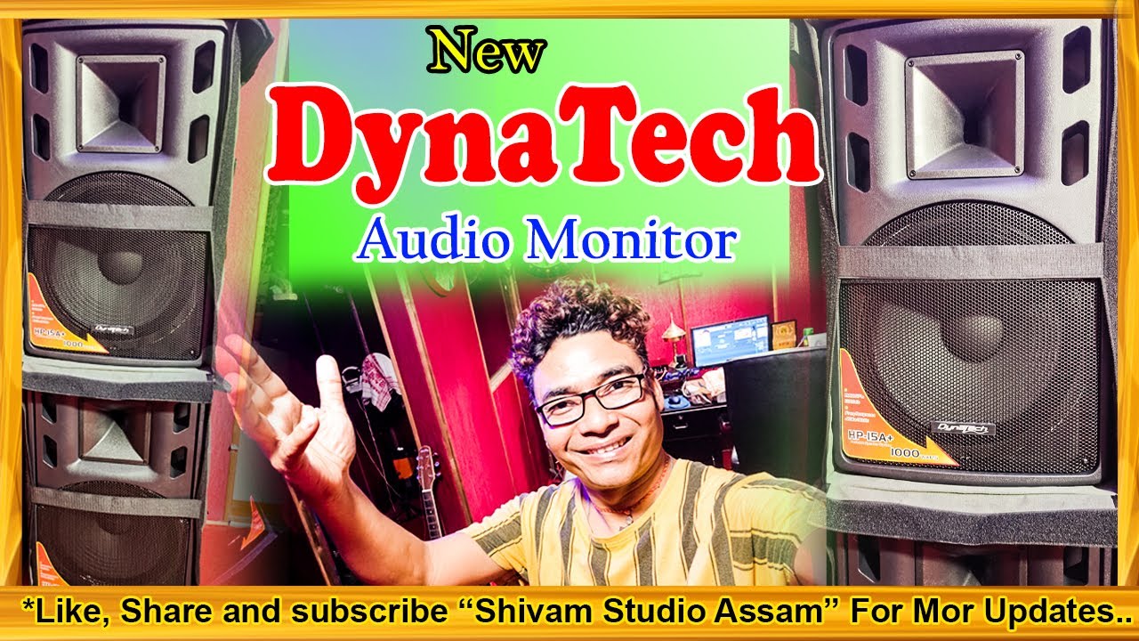 DYNATECH MONITOR BOX 15 INCHI / BEST QUALITY SOUND PRODUCTION/ BHAKTI SAGAR NE/ SHIVAM STUDIO ASSAM.
