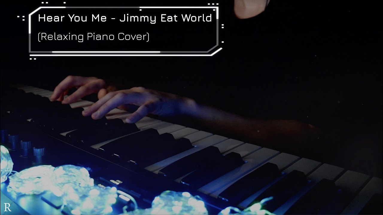 Hear You Me - Jimmy Eat World (Piano Cover) [4K]
