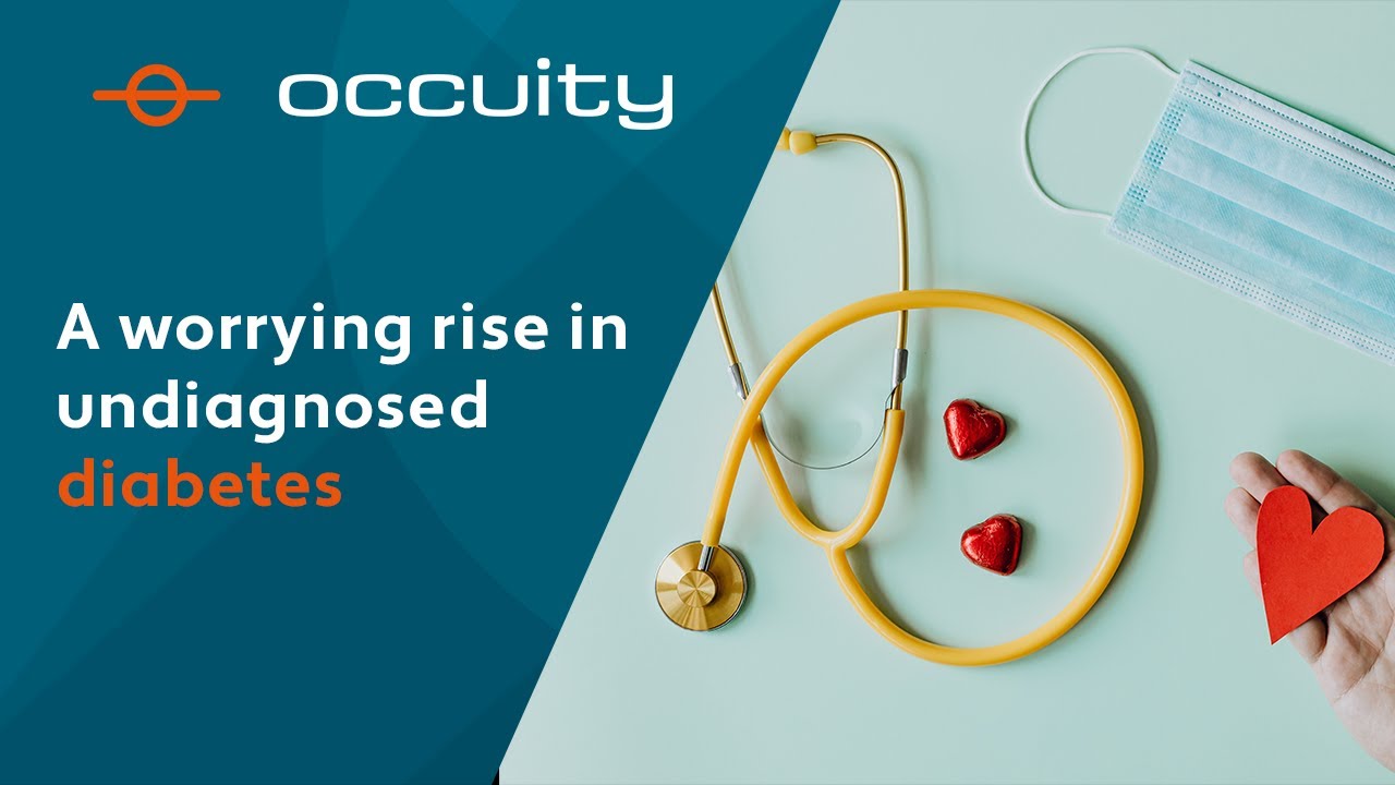 A worrying rise in Diabetes - Occuity