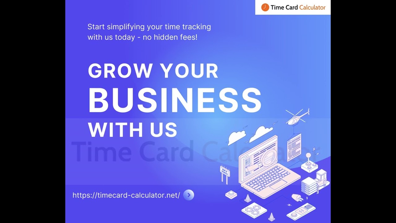 Welcome to our Free and User-Friendly Time Card Calculator