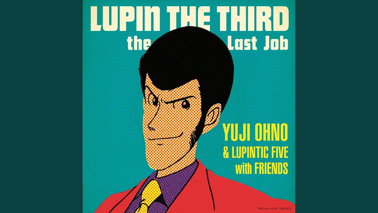 THEME FROM LUPIN Ⅲ 2010