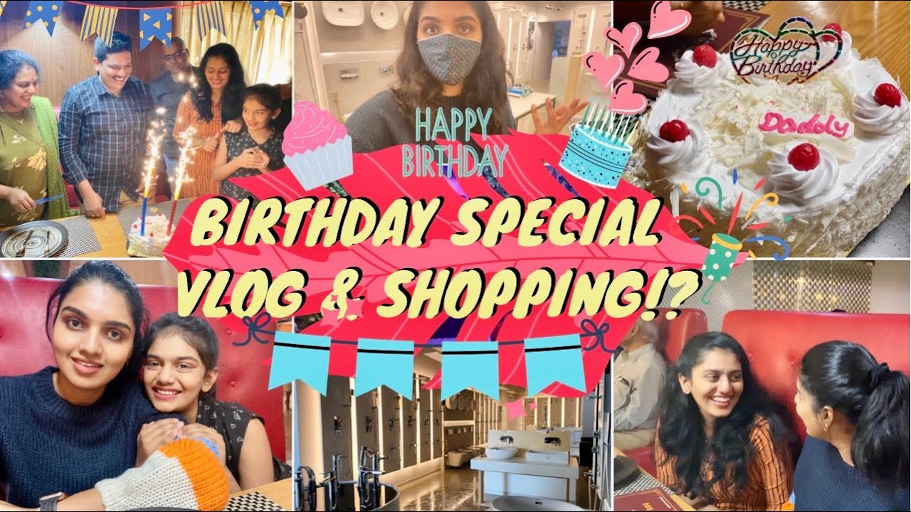 Birthday Special Vlog!?|Celebrations with Family,Cake Cutting,Food,Fun Time|Teasing each other&More|