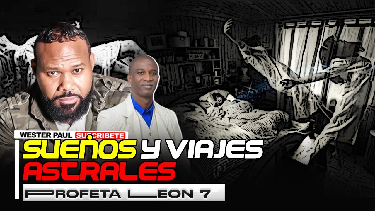 PROFETA LEON 7 CON UN TEMA PROFUNDO 🤯🤯 VIAJES DE PABLO/🤔WESTER PAUL