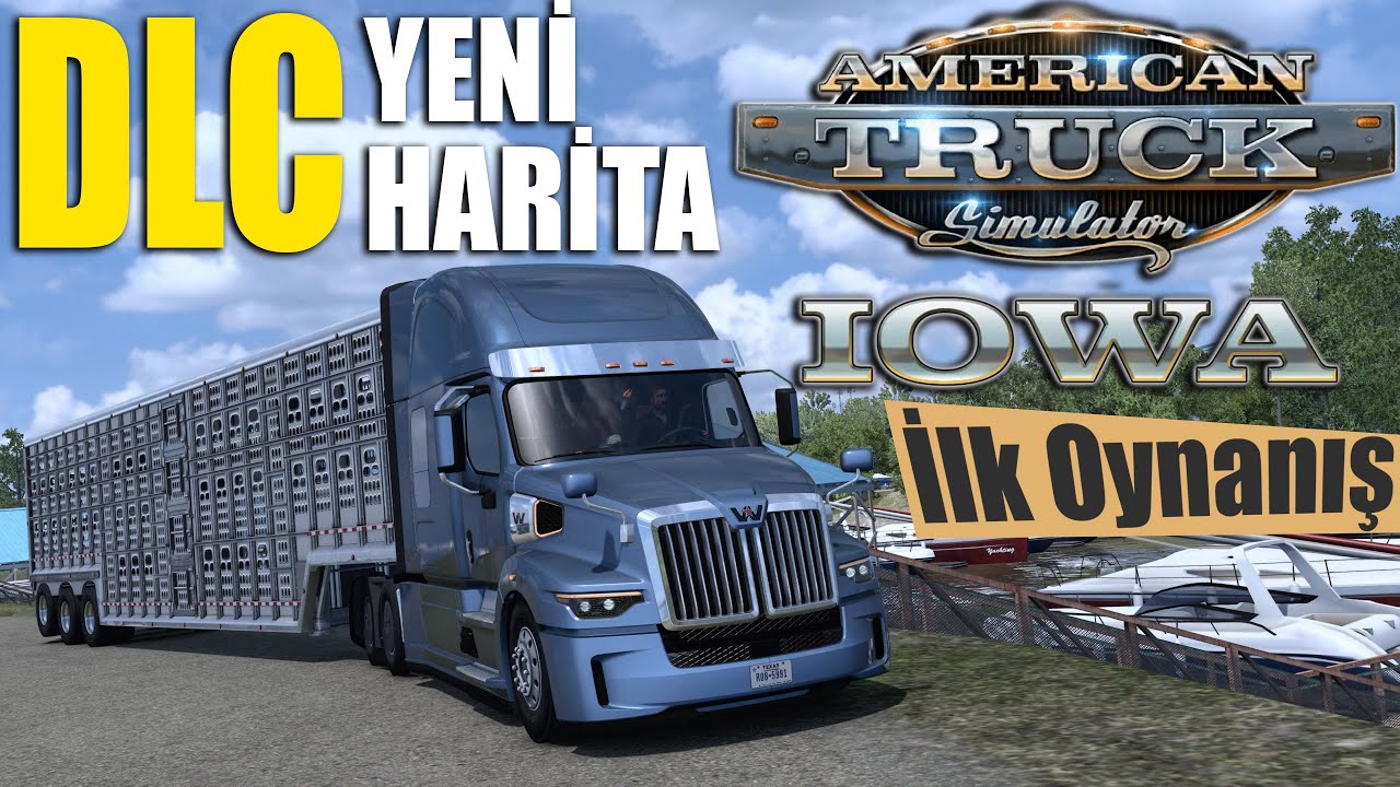 YENİ HARİTA DLC GELİYOR !! ERKEN ERİŞİM İLK OYNANIŞ | ATS IOWA DLC MAP !!