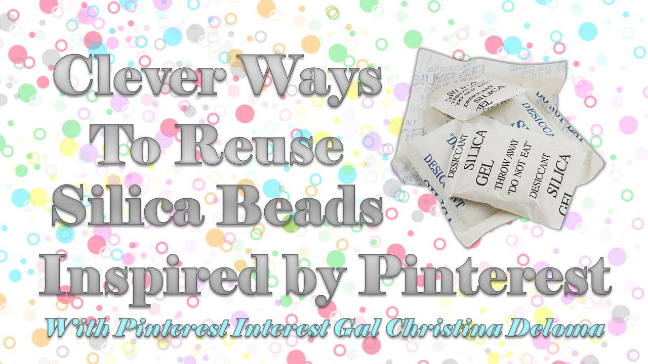 Clever Ways to Reuse Silica Beads // Christina Deloma