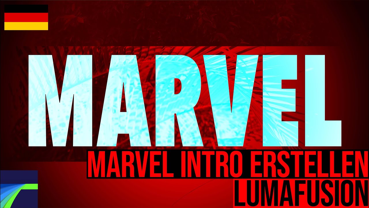 MARVEL INTRO - LumaFusion How to Tutorial [GER]