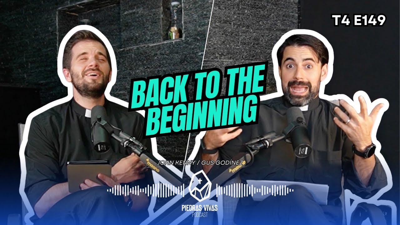 E149 Back to the Beginning (Apocalipsis 21:1-14)