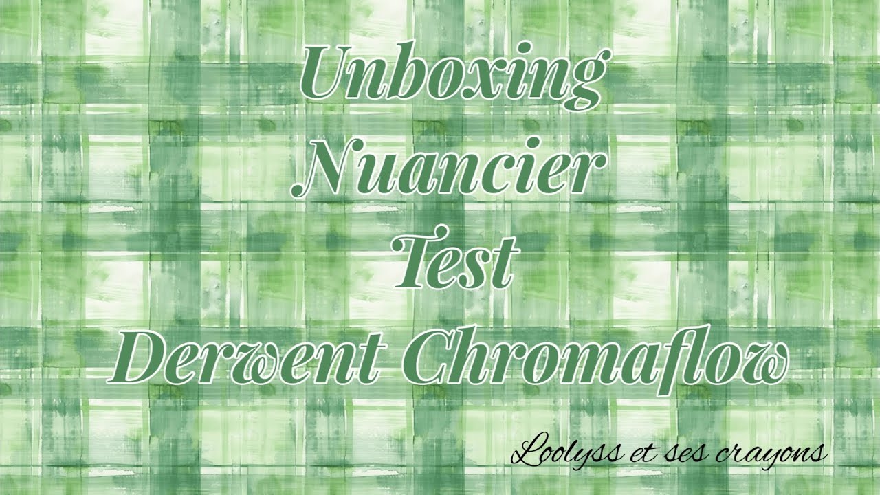 Unboxing Derwent Chromaflow