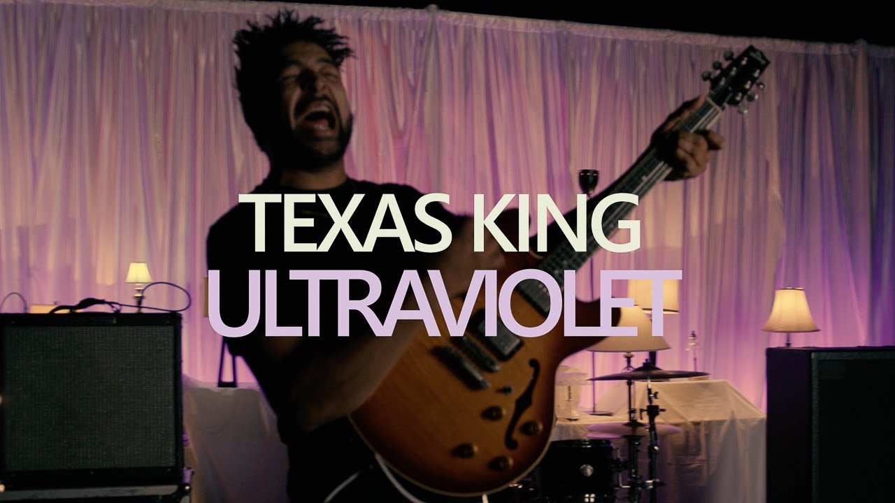 Texas King - Ultraviolet (Official Music Video)