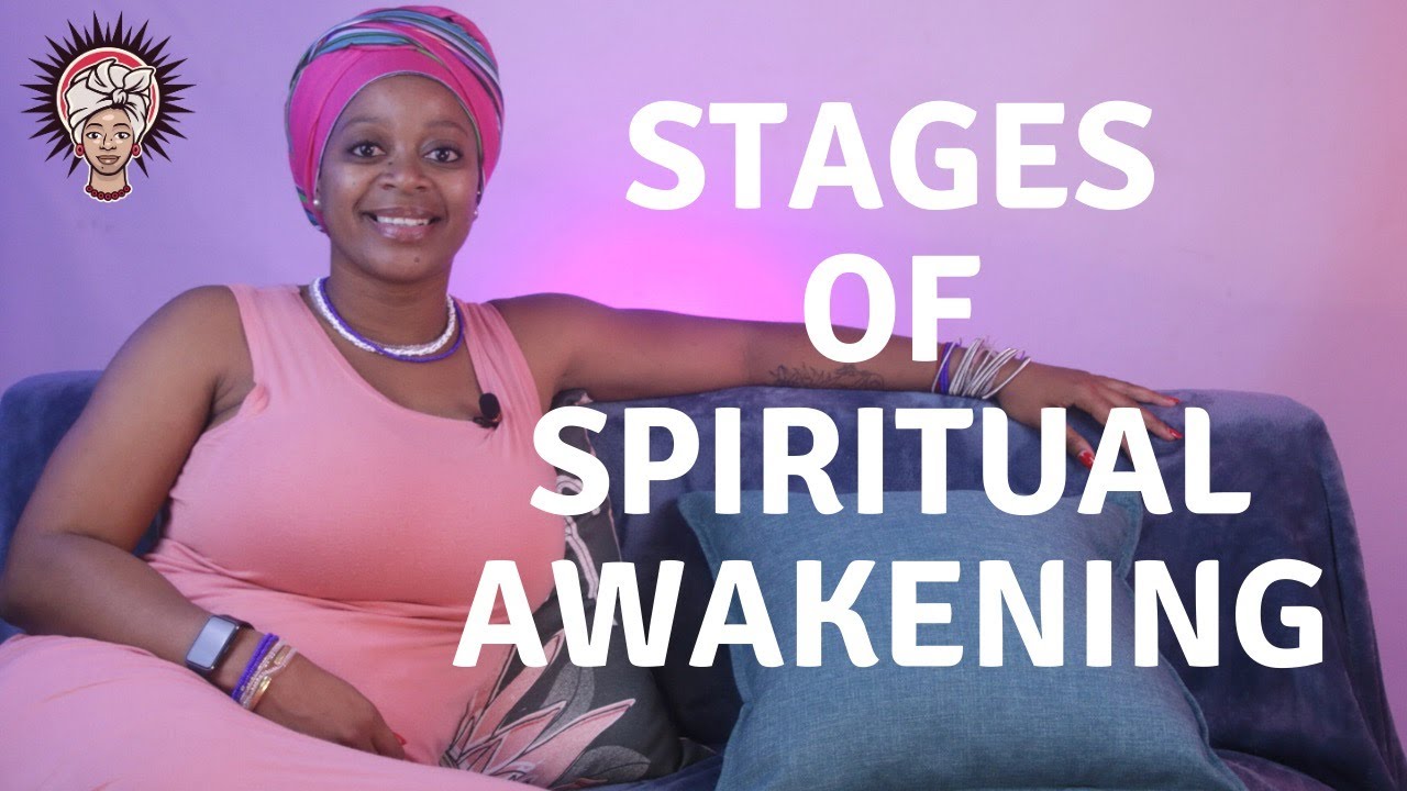 The stages of spiritual awakening.
