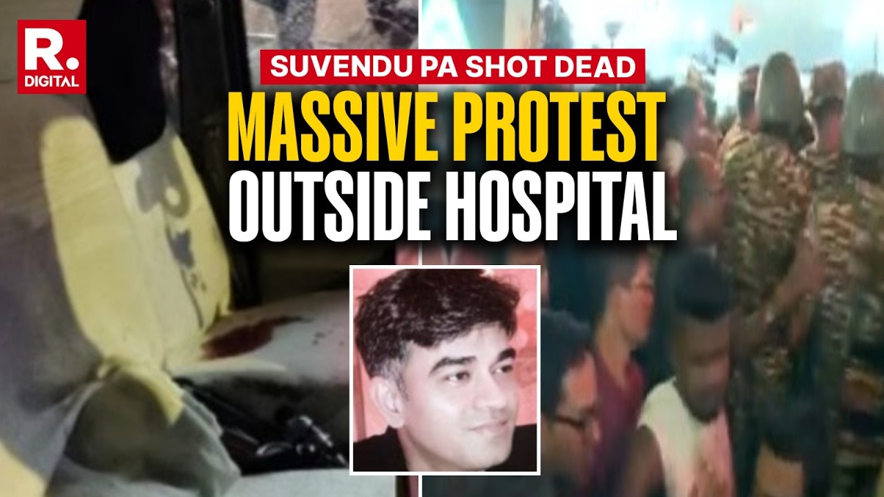 Suvendu Adhikari PA Shot Dead: Massive Protest & Crowd Outside Hospital In Bengal