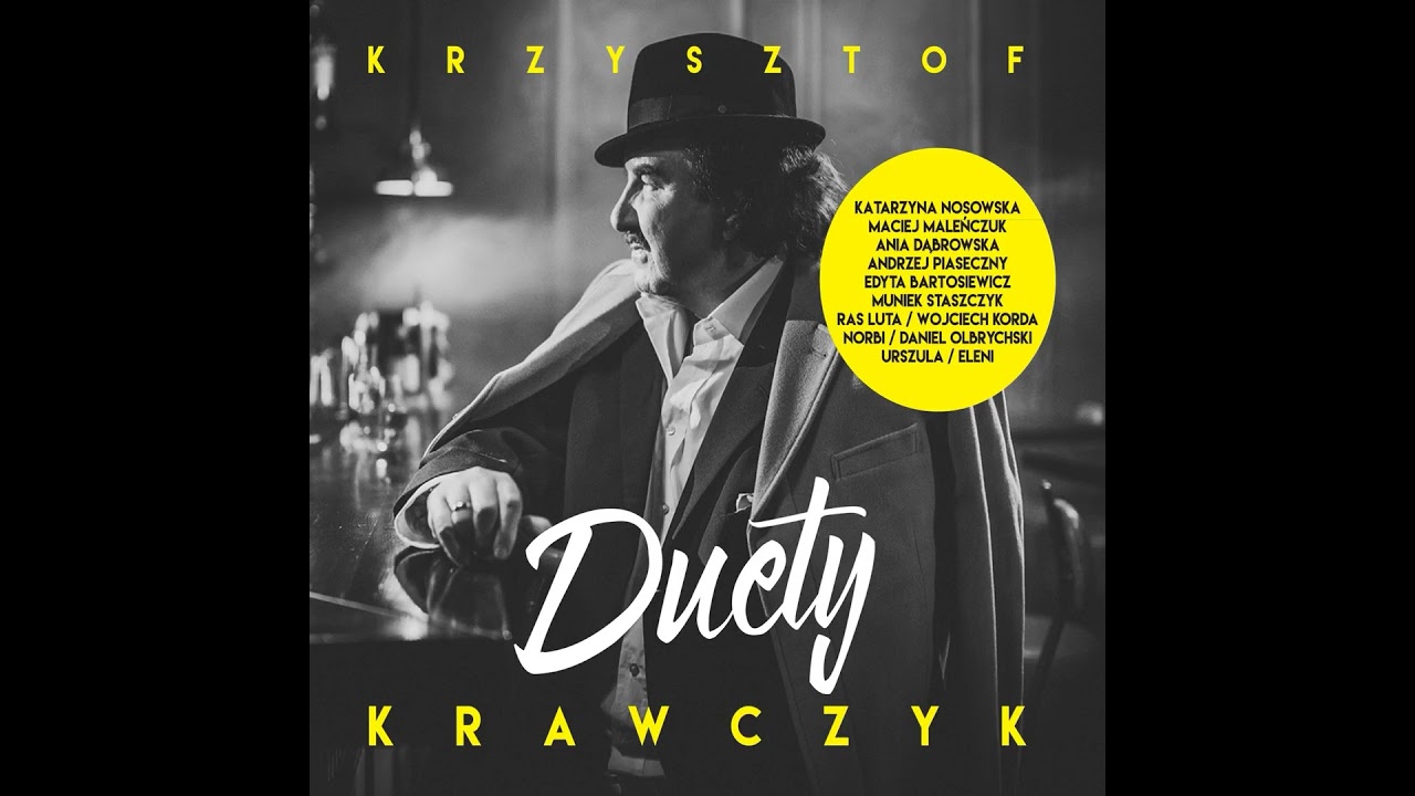 Krzysztof Krawczyk & Edyta Bartosiewicz - Trudno Tak (Razem Być Nam Ze Sobą)
